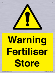 Warning Fertiliser Store